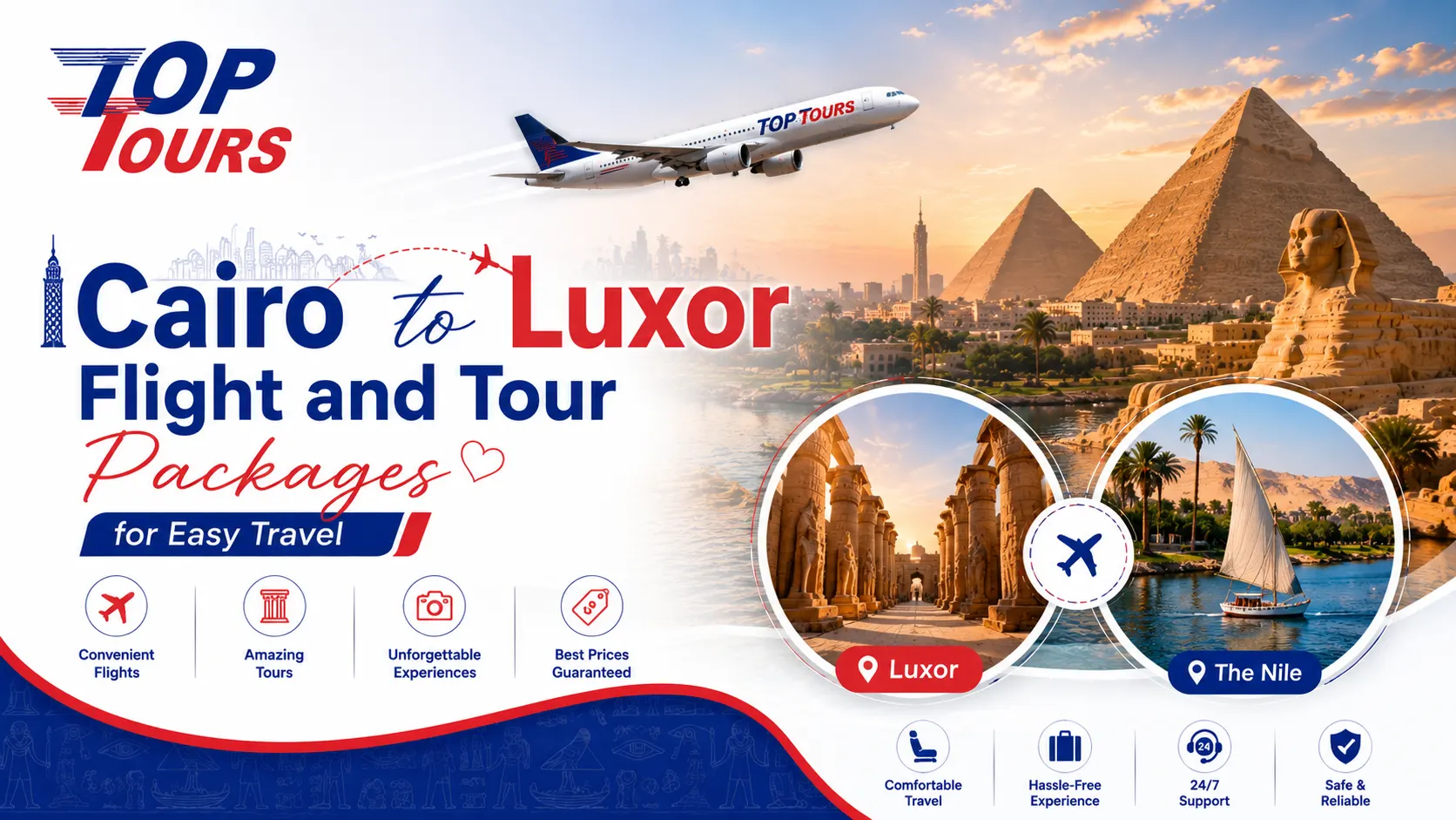 Cairo to Luxor Flight and Tour Packages for Easy Travel
